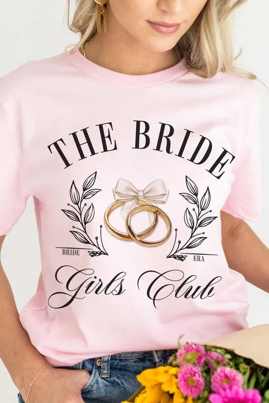 THE BRIDE GIRLS CLUB Graphic T-Shirt